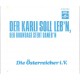 DIE ÖSTERREICHER i.V. / GEORG DANZER - Der Karli soll leb´n 